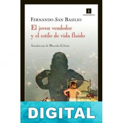 El joven vendedor y el estilo de vida fluído Fernando San Basilio