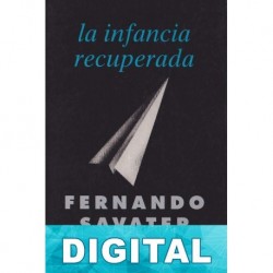 La infancia recuperada Fernando Savater