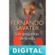 Las preguntas de la vida Fernando Savater