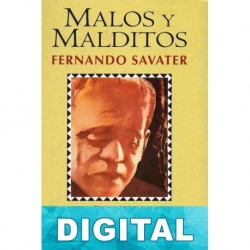 Malos y malditos Fernando Savater