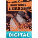 Al sur de Cartago Fernando Schwartz