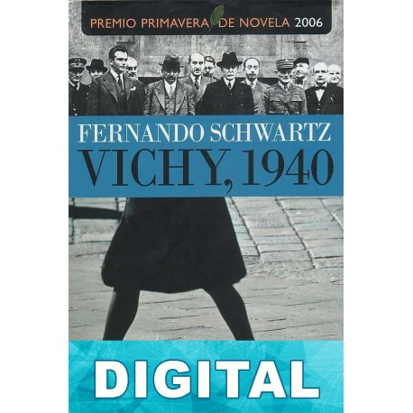 Vichy, 1940 Fernando Schwartz