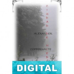 Ciudad de niebla Alexander Copperwhite