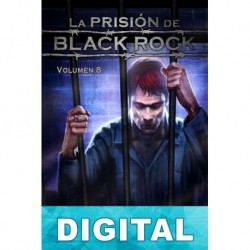 La prisión de Black Rock: Volumen 8 Fernando Trujillo Sanz & César García Muñoz