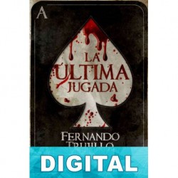 La última jugada Fernando Trujillo Sanz