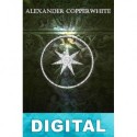 El templo de los mil cristales Alexander Copperwhite