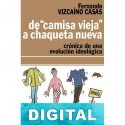 De «camisa vieja» a chaqueta nueva Fernando Vizcaíno Casas