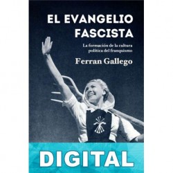 El evangelio fascista Ferran Gallego