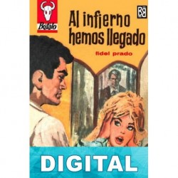 Al infierno hemos llegado Fidel Prado