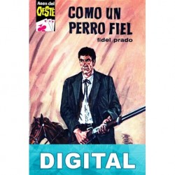 Como un perro fiel Fidel Prado