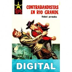 Contrabandistas en Rio Grande Fidel Prado