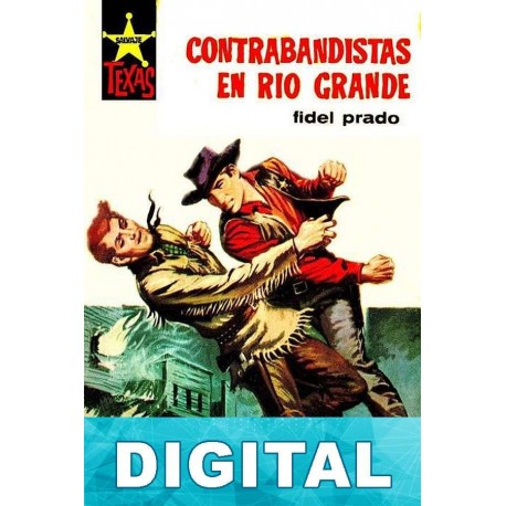 Contrabandistas en Rio Grande Fidel Prado