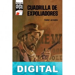 Cuadrilla de expoliadores Fidel Prado