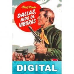 Dallas, nido de viboras Fidel Prado