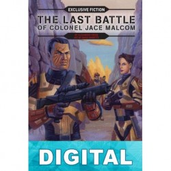 La última batalla del coronel Jace Malcom Alexander Freed
