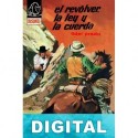 El revólver, la ley y la cuerda Fidel Prado