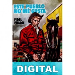 Este pueblo no me gusta Fidel Prado