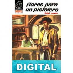 Flores para un pistolero Fidel Prado