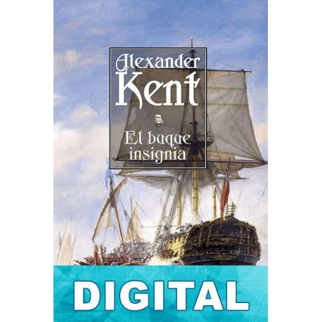 El buque insignia Alexander Kent