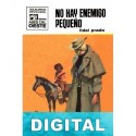 No hay enemigo pequeño Fidel Prado