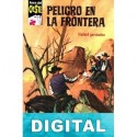 Peligro en la frontera Fidel Prado