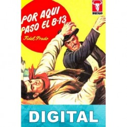 Por aquí paso el B-13 Fidel Prado