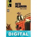 Ruta peligrosa Fidel Prado