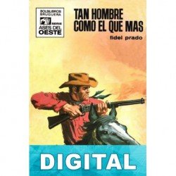 Tan hombre como el que más Fidel Prado