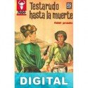 Testarudo hasta la muerte Fidel Prado