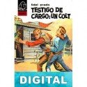 Testigo de cargo un colt Fidel Prado