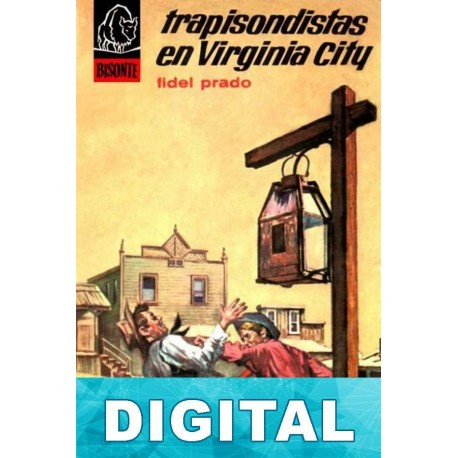 Trapisondistas en Virginia City Fidel Prado