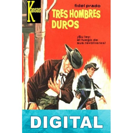 Tres hombres duros Fidel Prado