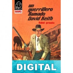 Un guerrillero llamado David Keith Fidel Prado