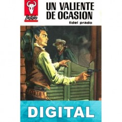 Un valiente de ocasión Fidel Prado