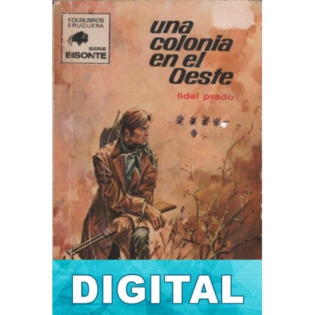 Una colonia en el Oeste Fidel Prado