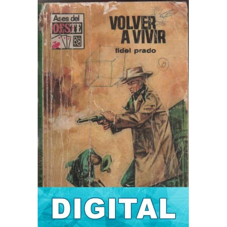 Volver a vivir Fidel Prado