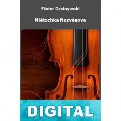Nietochka Nezvanova Fiódor Dostoyevski
