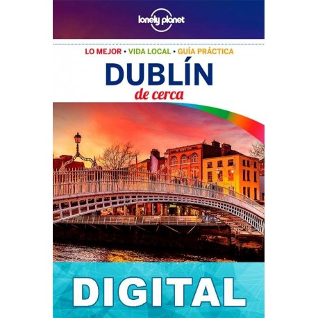 Dublín de cerca 2ª Ed. Fionn Davenport