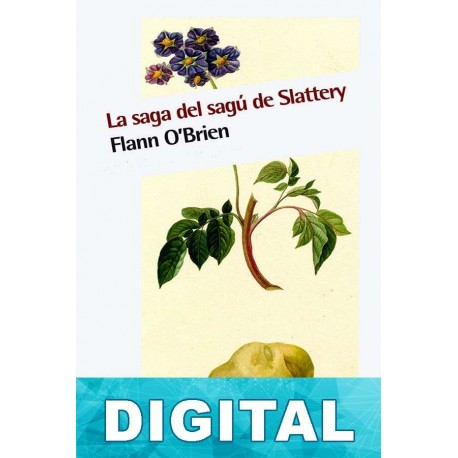 La saga del sagu de Slattery Flann O’Brien