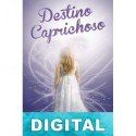 Destino caprichoso Florencia Lema