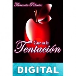 Caer en la tentación Florencia Palacios