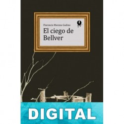 El ciego de Bellver Florencio Moreno Godino