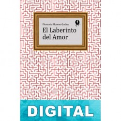 El Laberinto del amor Florencio Moreno Godino