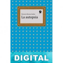 La autopsia Florencio Moreno Godino