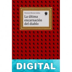 La última encarnación del diablo Florencio Moreno Godino