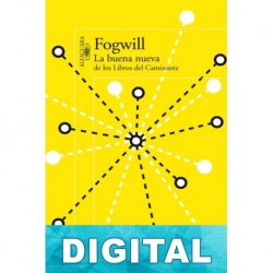 La buena nueva de los Libros del Caminante Fogwill