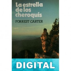 La estrella de los cheroquis Forrest Carter