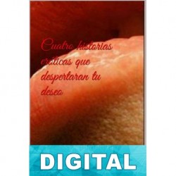 Cuatro historias eróticas que despertaran tu deseo Fran Carr
