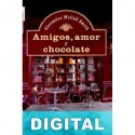 Amigos, amor y chocolate Alexander McCall Smith