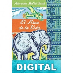El arca de la vida Alexander McCall Smith